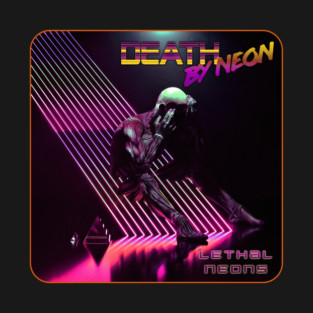 Death By Neon Official Single Logo Design Cover - Lethal Neons - Synthwave Retrowave Darkwave Berlin School T-Shirt