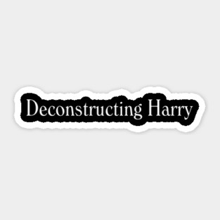 Deconstructing Harry 1997 Sticker