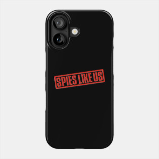 Spies Like Us 1985 Phone Case