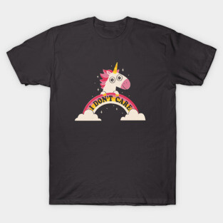 Unicorn Don't Care T-Shirt