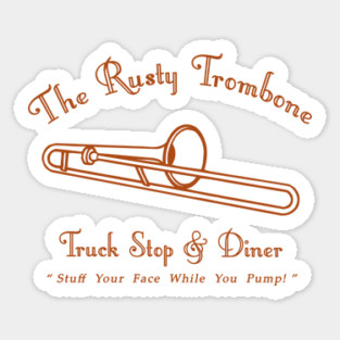 Rusty Trombone Truckstop & Diner Magnet