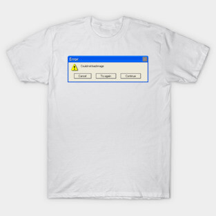 Windows xp error T-Shirt