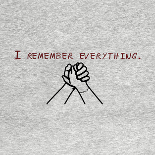 I Remember Everything T-Shirt