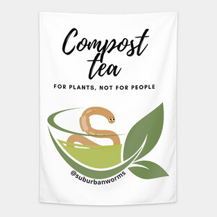 Compost Tea Tapestry