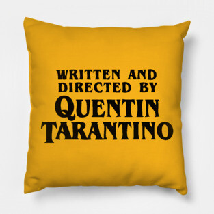 Written and Directed by Quentin Tarantino Pillow