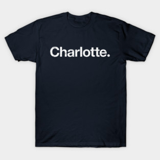 Charlotte. T-Shirt