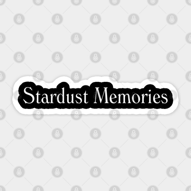 Stardust Memories 1980 Sticker by The Daily Ghost