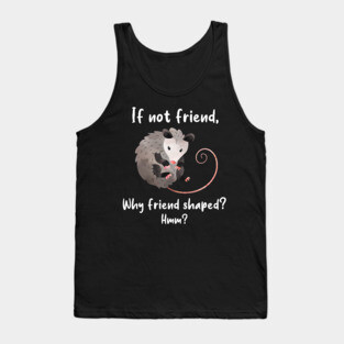 Opossum Friend Shaped Tank Top