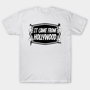 It Came From Hollywood-The Logo T-Shirt