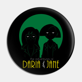The Adventures of Daria and Jane Pin