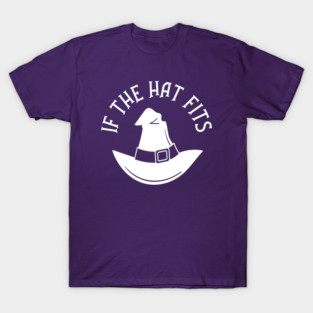 If The Hat Fits Cheeky Witch® T-Shirt