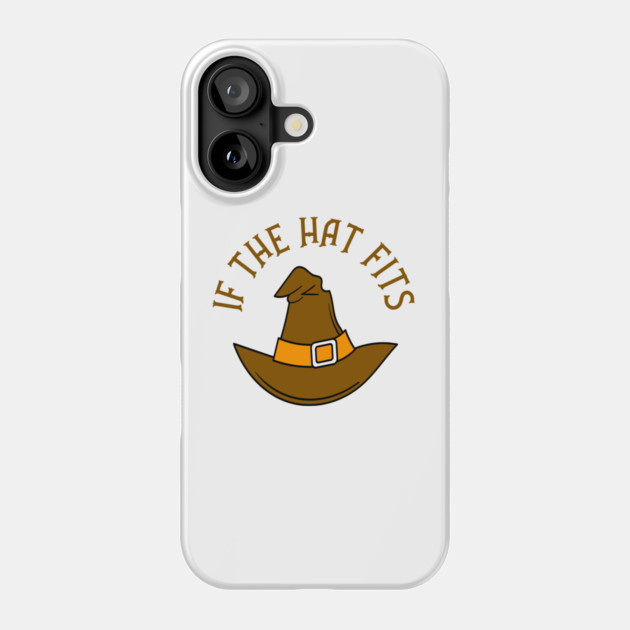 Orange If The Hat Fits Cheeky Witch® Phone Case by Cheeky Witch