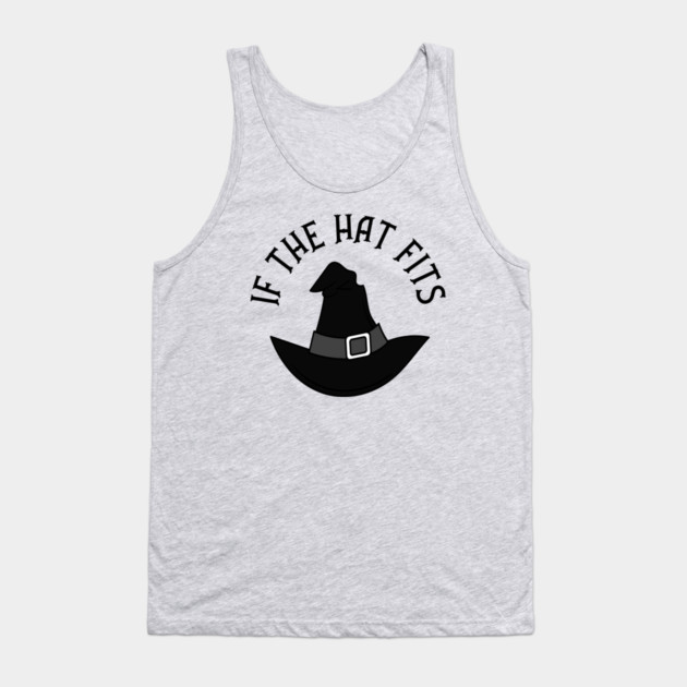 Black If The Hat Fits Cheeky Witch® Tank Top by Cheeky Witch