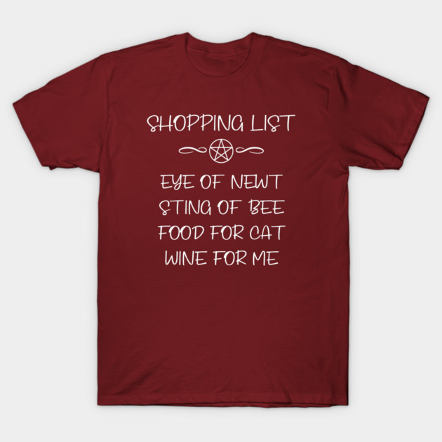 Cat Food and Wine Witch Shopping List Cheeky Witch® T-Shirt by Cheeky Witch