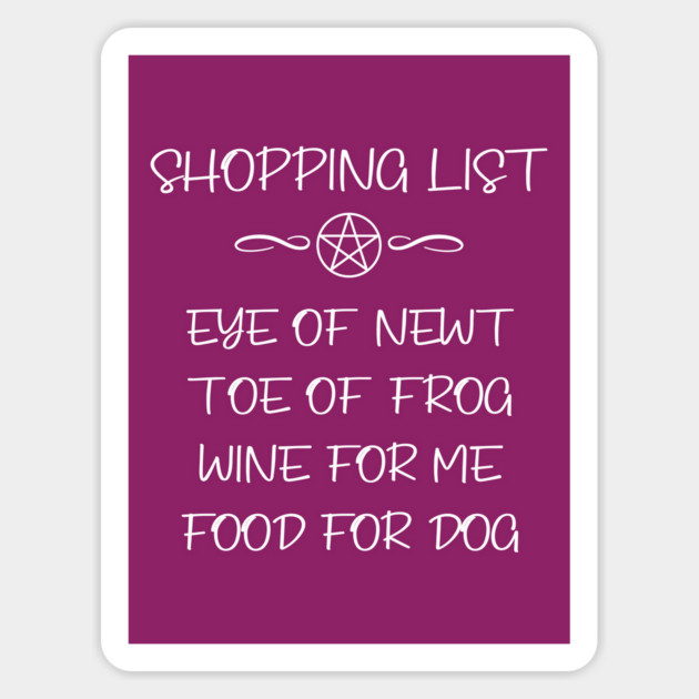 Dog Food and Wine Witchy Shopping List Cheeky Witch® Magnet by Cheeky Witch