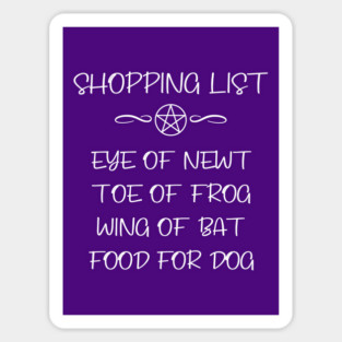 Dog Food and Eye of Newt Witchy Shopping List Cheeky Witch® Magnet