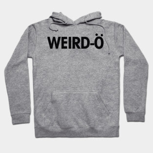 Weirdo Hoodie