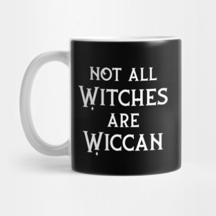 Not All Witches Are Wiccan Cheeky Witch® Mug