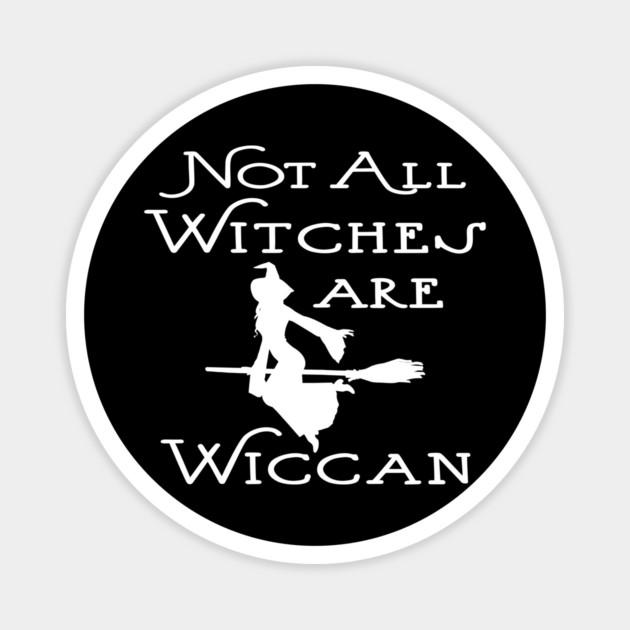 Not All Witches Are Wiccan Flying Witch Cheeky Witch® Magnet by Cheeky Witch
