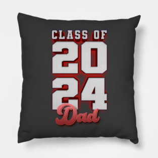 Class of 2024 Dad - Warm Red color Version Pillow