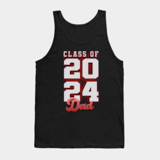 Class of 2024 Dad - Warm Red color Version Tank Top