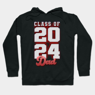 Class of 2024 Dad - Warm Red color Version Hoodie