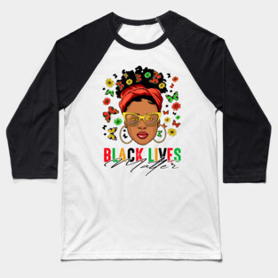 Black Woman, Black Lives Matter, Black Girl, Black Girl Magic Baseball T-Shirt