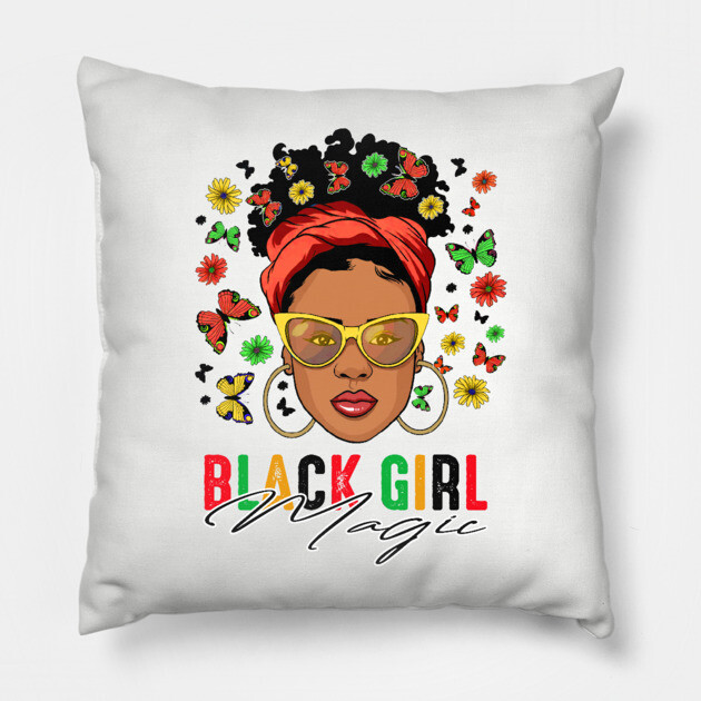 Black Girl Magic, Black Woman, Black History, Black Girl Pillow by UrbanLifeApparel