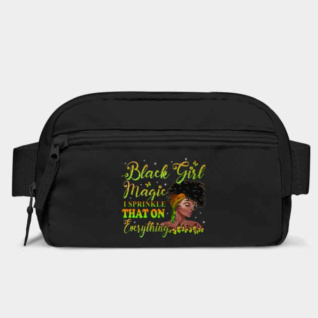 Black Girl Magic, I sprinkle that on everything, Black Woman, Black Women by UrbanLifeApparel