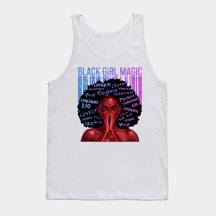 Black Girl Magic, Melanin, Black Women, Black Mom Tank Top