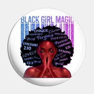 Black Girl Magic, Melanin, Black Women, Black Mom Pin