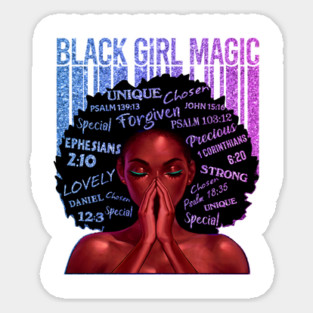 Black Girl Magic, Melanin, Black Women, Black Mom Sticker