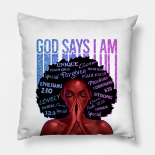 God Says I AM, Black Queen, Black Girl Magic, Melanin, Black Women, Black Mom Pillow