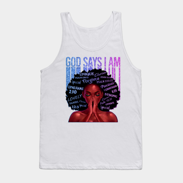 God Says I AM, Black Queen, Black Girl Magic, Melanin, Black Women, Black Mom Tank Top by UrbanLifeApparel