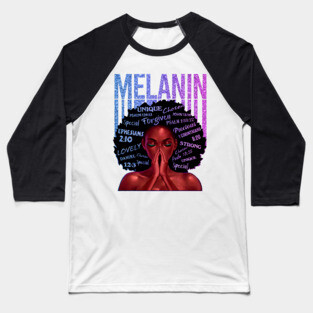 Melanin, Black Queen, Black Girl Magic, Melanin, Black Women, Black Mom Baseball T-Shirt