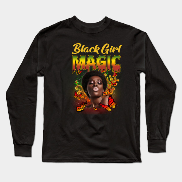 Black Girl Magic, Beautiful Black Woman, Black women, Black Queen Long Sleeve T-Shirt by UrbanLifeApparel
