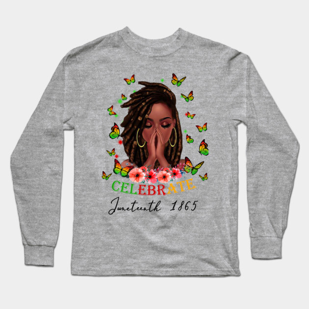 Celebrate Juneteenth 1865, Black Girl Magic, Black Women, Black Queen Long Sleeve T-Shirt by UrbanLifeApparel