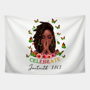 Celebrate Juneteenth 1865, Black Girl Magic, Black Women, Black Queen Tapestry