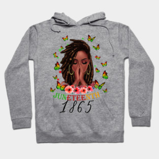 Juneteenth 1865, Black Girl Magic, Black Women, Black Queen Hoodie