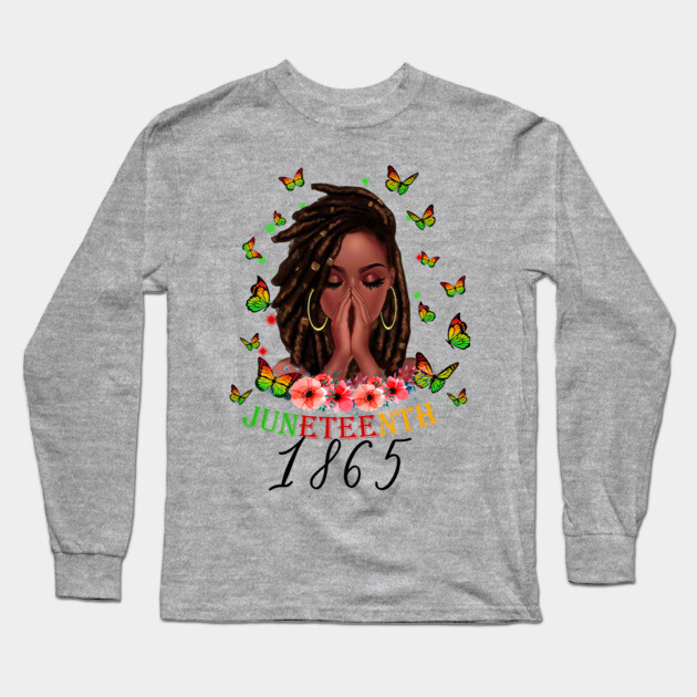 Juneteenth 1865, Black Girl Magic, Black Women, Black Queen Long Sleeve T-Shirt by UrbanLifeApparel