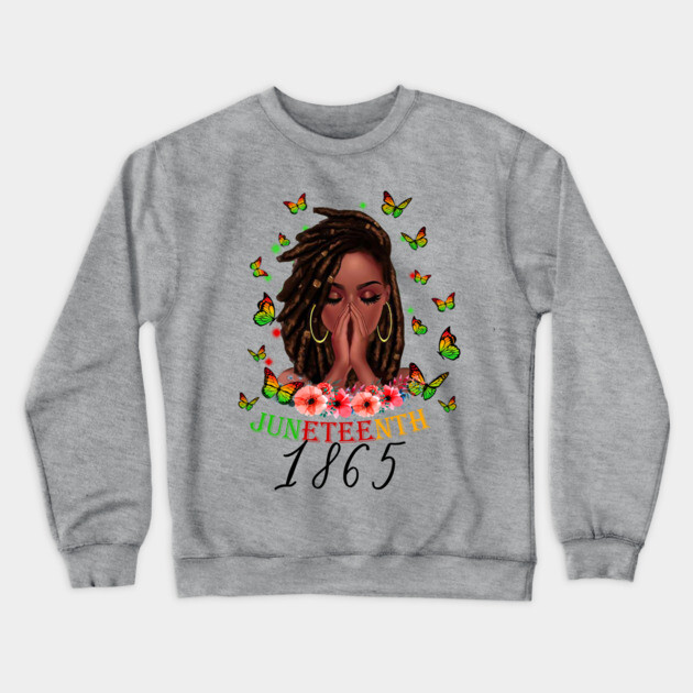 Juneteenth 1865, Black Girl Magic, Black Women, Black Queen Crewneck Sweatshirt by UrbanLifeApparel