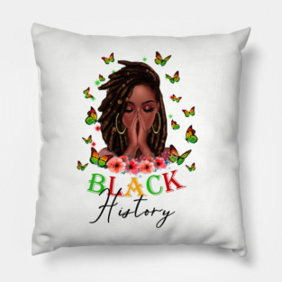 Black History, Black Girl Magic, Black Women, Black Queen Pillow