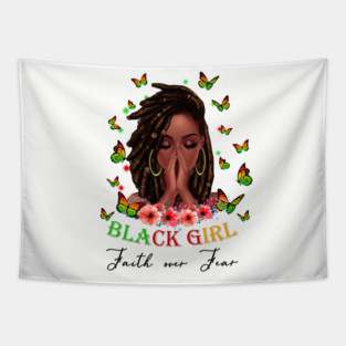 Black Girl, Faith Over Fear, Black Girl Magic Tapestry