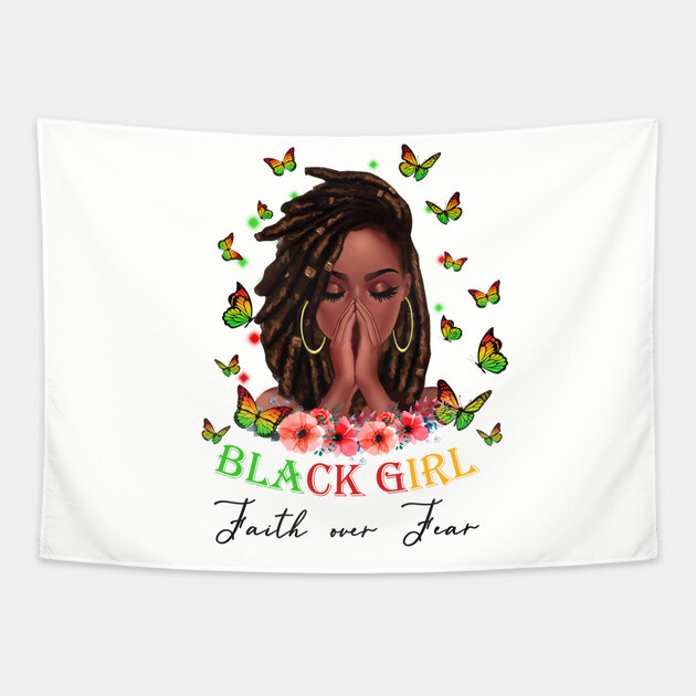 Black Girl, Faith Over Fear, Black Girl Magic Tapestry by UrbanLifeApparel