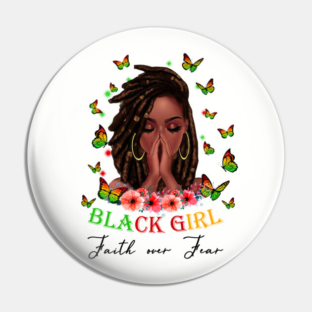 Black Girl, Faith Over Fear, Black Girl Magic Pin by UrbanLifeApparel
