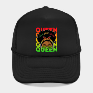 I'm a Juneteenth Queen, Black Girl Magic, Black Queen, Black women Hat