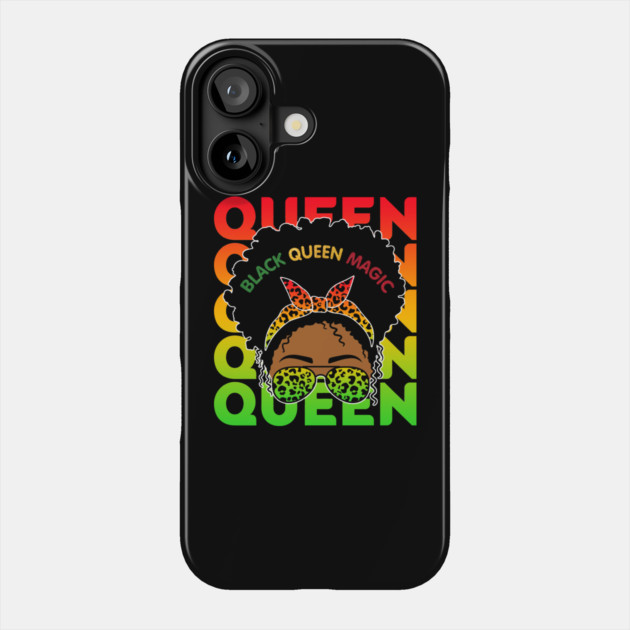 Black Queen Magic, Black Girl Magic, Black Queen, Black Women Phone Case by UrbanLifeApparel