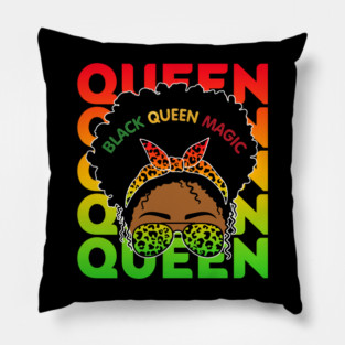 Black Queen Magic, Black Girl Magic, Black Queen, Black Women Pillow