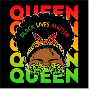Black Lives Matter, Black Girl Magic, Black Queen, Black Women Posters and Art