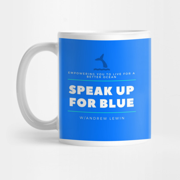 Speak Up For Blue Podcast by speakupforblue